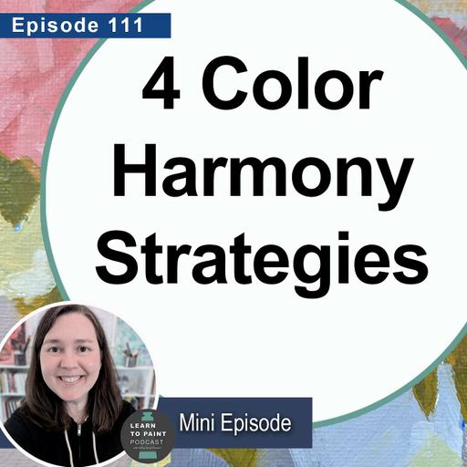 4 Color Harmony Strategies (Mini Ep.111)