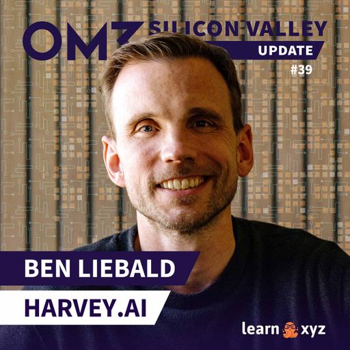 Wie wird Harvey AI die Anwaltsbranche verändern, Ben Liebald? (#39)