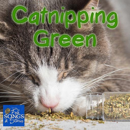 Catnipping Green: Where Good Kitties Go #302