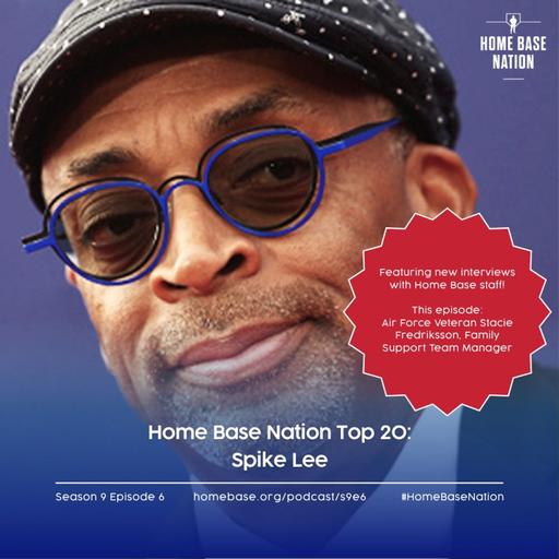Home Base Nation Favorites: First meet Family Support Team Manager at Home Base Stacie Frederiksson, and storyteller and filmmaker Spike Lee.