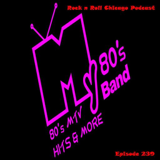 Ep 239 My 80's Band