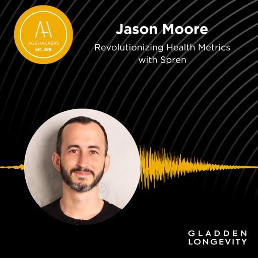 Revolutionizing Health Metrics with Spren - Episode 288
