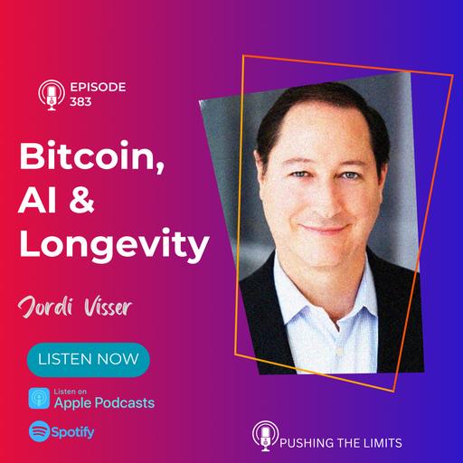 Bitcoin, AI, and Longevity: Jordi Visser on the Future of Crypto and Capital Markets