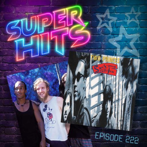 Episode 222: Two Princes by Spin Doctors