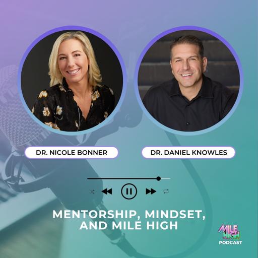 🎙️ Mentorship, Mindset, and Mile High – Dr. Nicole Bonner