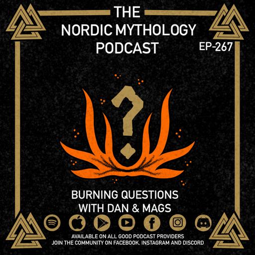 Ep 267 - Burning Questions with Dan & Mags