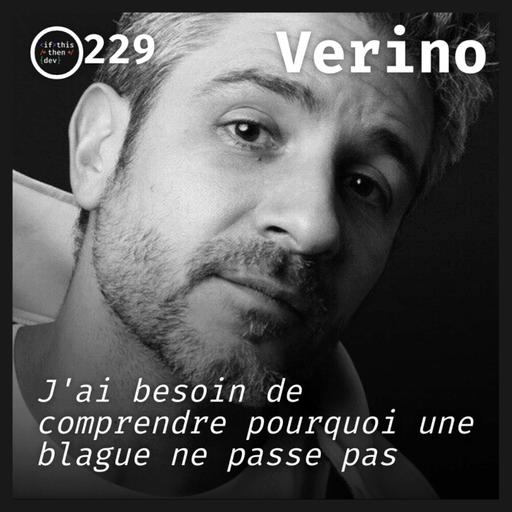 #REDIFF 229.bin - Dev == Artisan || Artiste: Chapitre 8 - Humoriste avec Verino
