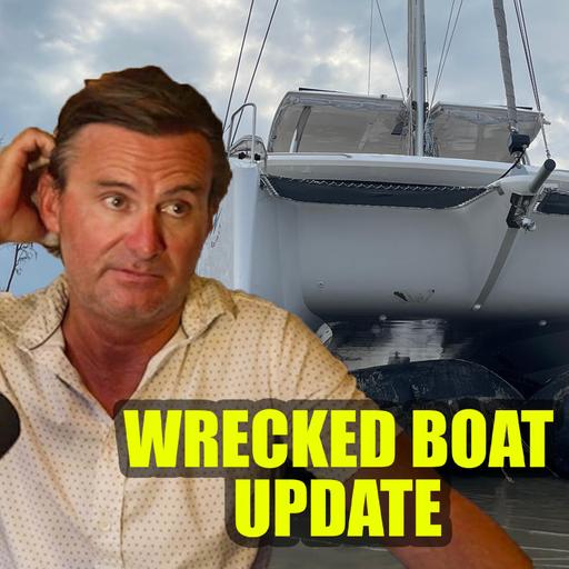 Wrecked Boat Update!