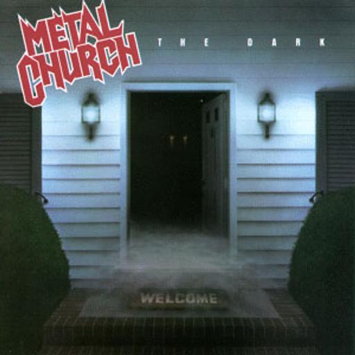 Episode 516- Metal Church-The Dark