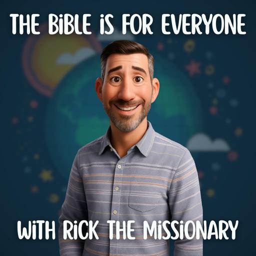VBS Day 4 - The Bible is For Everyone with Rick the Missionary