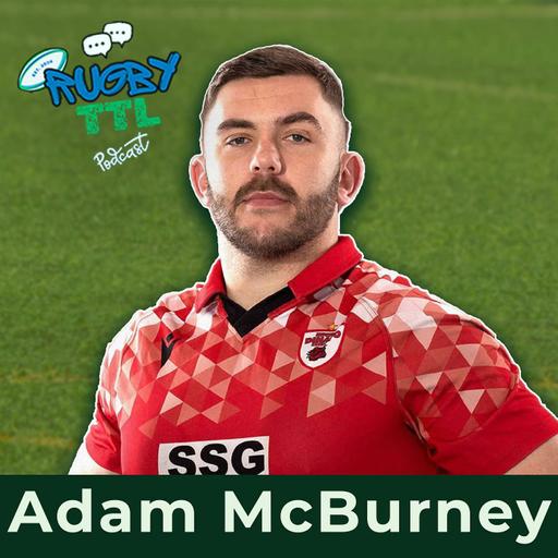 Rugby TTL - Series 2 - Episode 8 - Adam McBurney Interview