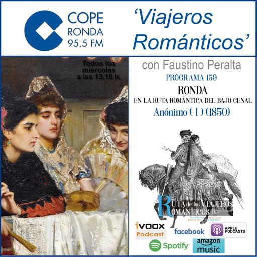 Nº 159-VIAJEROS ROMÁNTICOS - “RONDA EN LA RUTA ROMÁNTICA DEL BAJO GENAL” - Anónimo (1851)