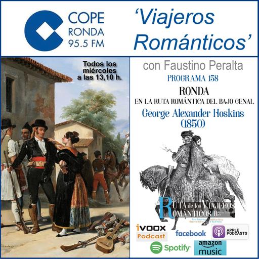 Nº 158-VIAJEROS ROMÁNTICOS - “RONDA EN LA RUTA ROMÁNTICA DEL BAJO GENAL” - George Alexander Hoskins (1850)