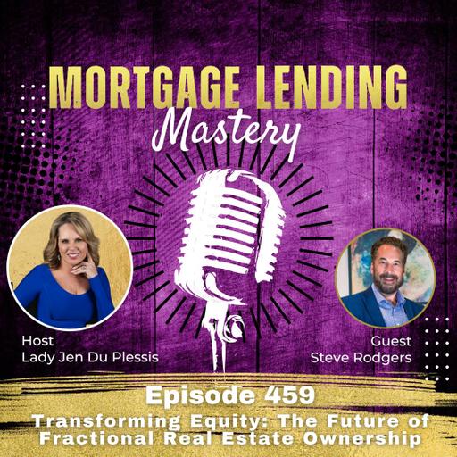 Transforming Equity: The Future of Fractional Real Estate Ownership with Steve Rodgers