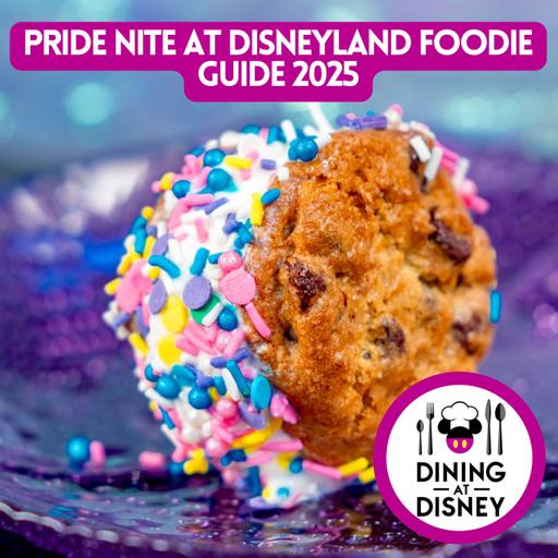 Disneyland's Pride Nite Foodie Guide 2025