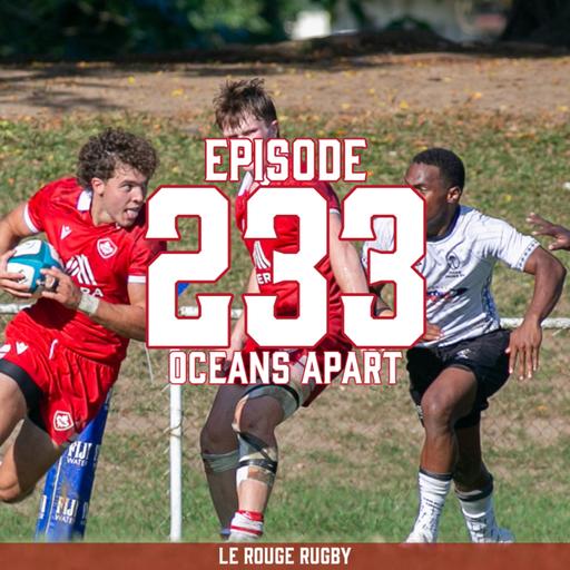 Episode 232: Oceans Apart
