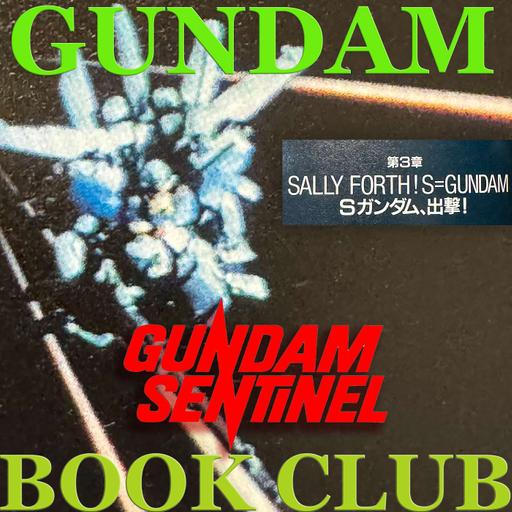Gundam Sentinel - Sally Forth, S Gundam ! (出撃、S ガンダム!) - Redux