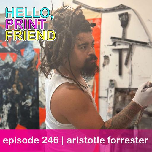 episode 246 : aristotle forrester