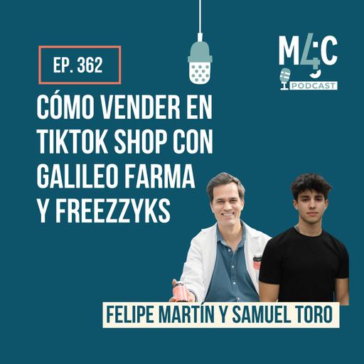 Cómo vender en TikTok Shop, con Galileo Farma y Frezzyks [362]