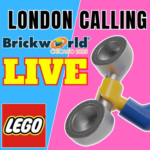 LC280 - LIVE FROM BRICKWORLD CHICAGO 2025