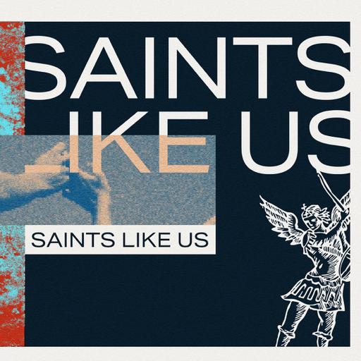 Saints Like Us Part 3
