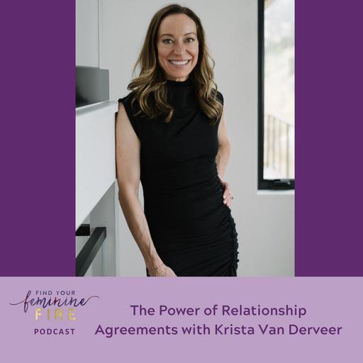 The Power Of Relationship Agreements with Krista Van Derveer