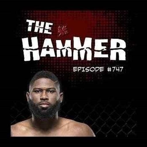 The Hammer MMA Radio - Episode 747