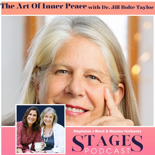 The Art of Inner Peace with Dr. Jill Bolte Taylor