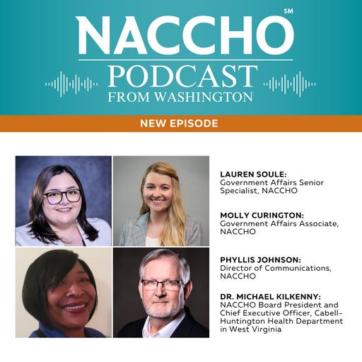 NACCHO's Podcast from Washington: Outgoing NACCHO Board President Dr. Michael Kilkenny Reflects on Leadership and Importance of Unity and Empathy in Public Health