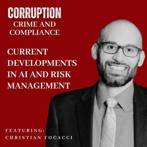 Current Developments in AI and Risk Management with Christian Focacci