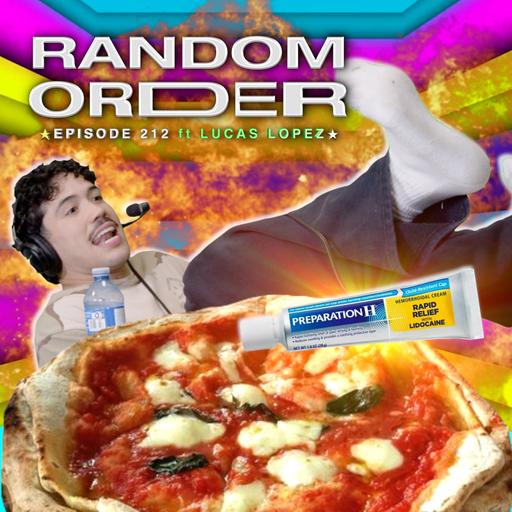 The Double Pizza Hemorrhoid Special ft. Lucas Lopez-Vilet | RO 212
