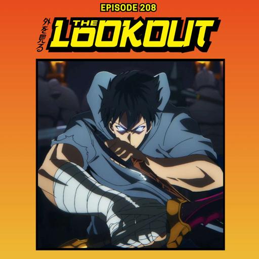 The Lookout: Episode 208 – Meet The Sung Jin-woo (Solo Leveling, Season 1)