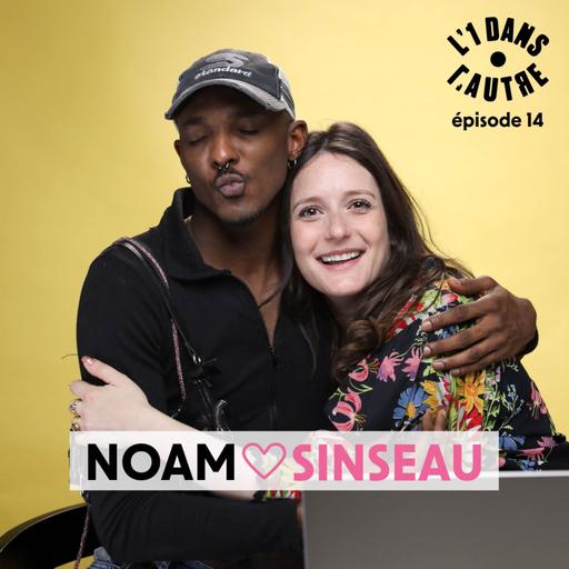 L'1 dans l'Autre avec Noam Sinseau 🎥