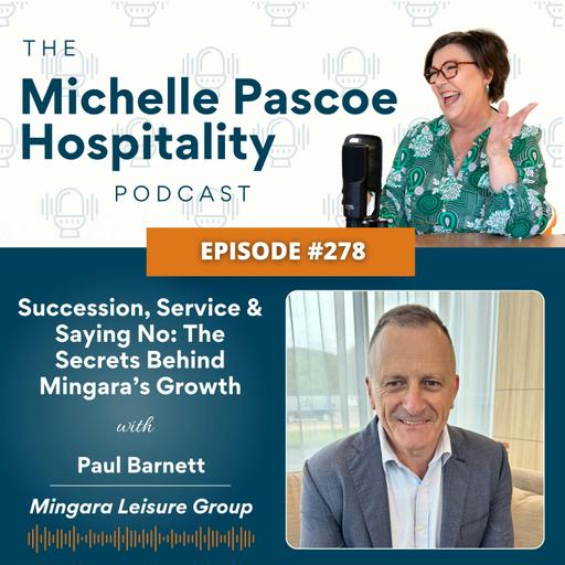 Succession, Service & Saying No: The Secrets Behind Mingara’s Growth
