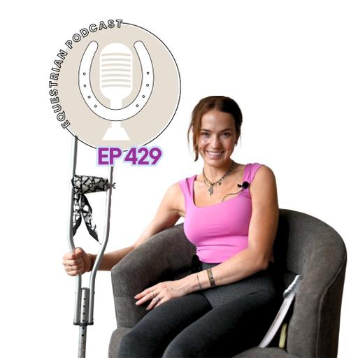 [EP 429] My Broken Hip Recovery Journey