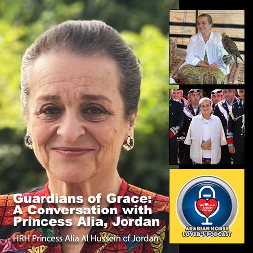 HRH Princess Alia Al Hussein • Guardians of Grace: A Conversation with Princess Alia