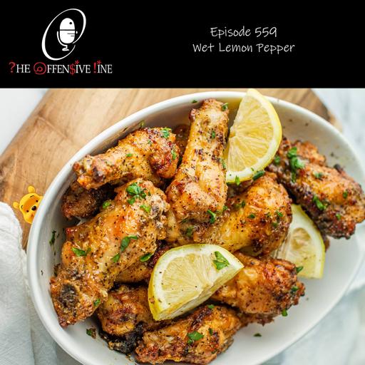 Episode 559 - Wet Lemon Pepper