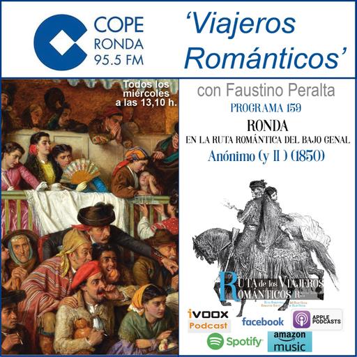 Nº 160-VIAJEROS ROMÁNTICOS - “RONDA EN LA RUTA ROMÁNTICA DEL BAJO GENAL” - Anónimo (1851) (y II)