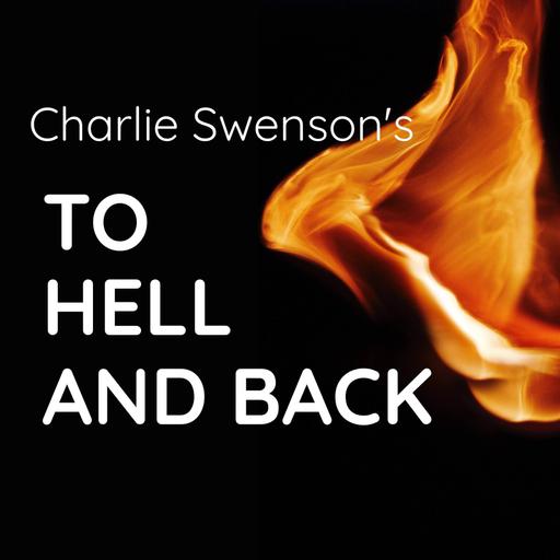 Getting Out of Hell and Into Reality – Episode 120