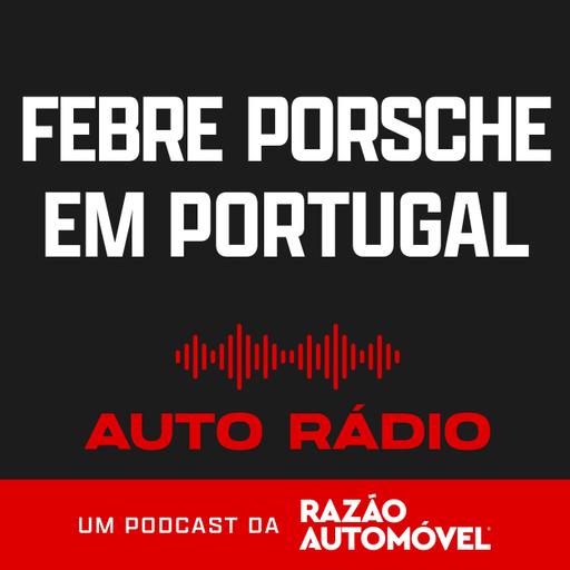 PORTUGUESES QUEREM PORSCHE. Está a BATER RECORDE de vendas em Portugal