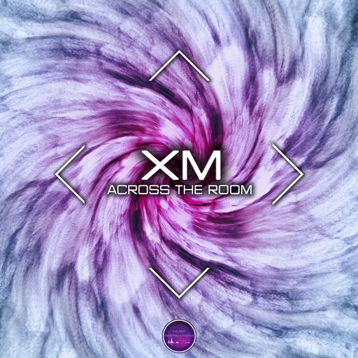 XM - Across The Room