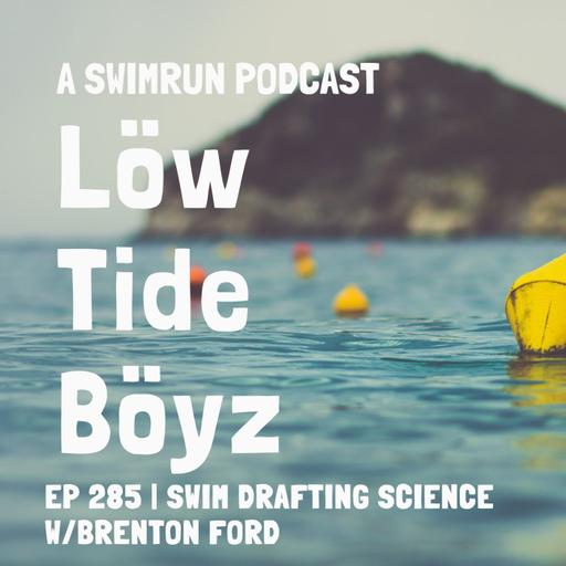 Swim Drafting Science w/Brenton Ford