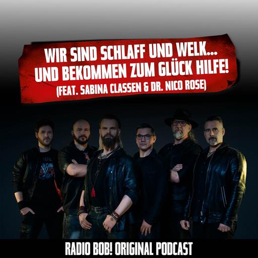 #101 - Wir sind schlaff und welk… und bekommen zum Glück Hilfe