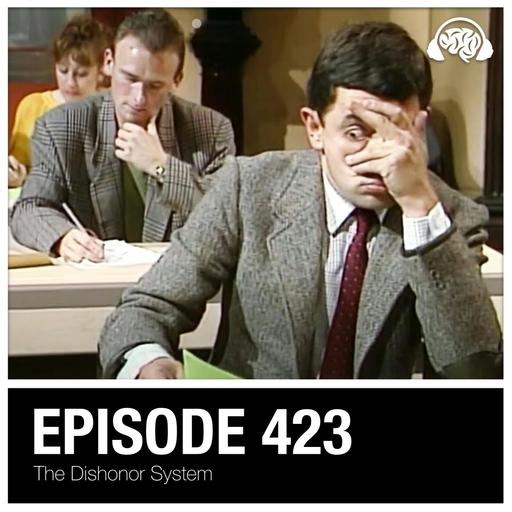 423: The Dishonor System