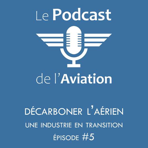 Décarboner l’aérien : trois visions pour un ciel bas carbone #5