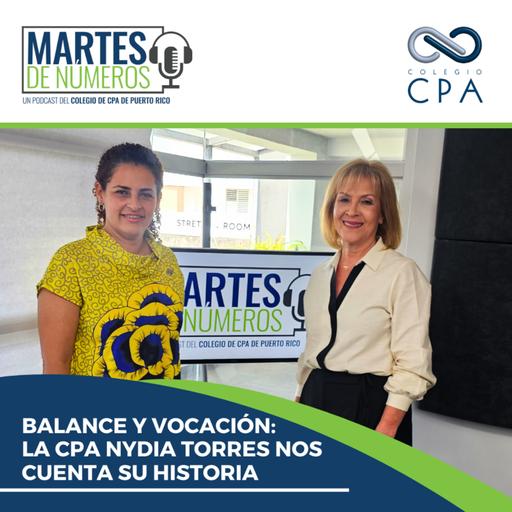 Balance y vocación: la CPA Nydia Torres nos cuenta su historia