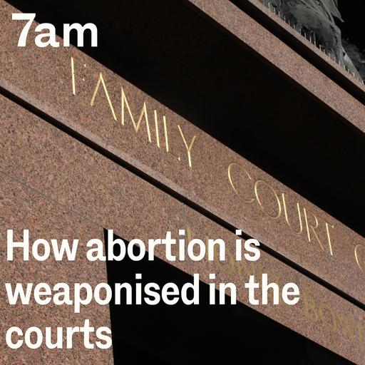 How abortion is weaponised in the courts