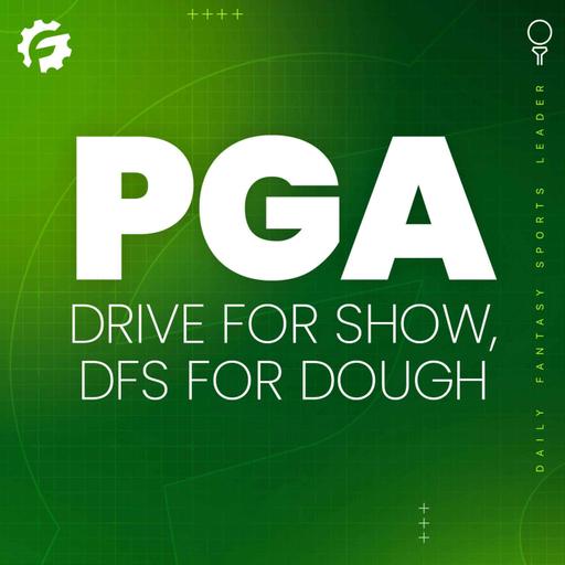 PGA Drive For Show, DFS For Dough - Travelers Championship