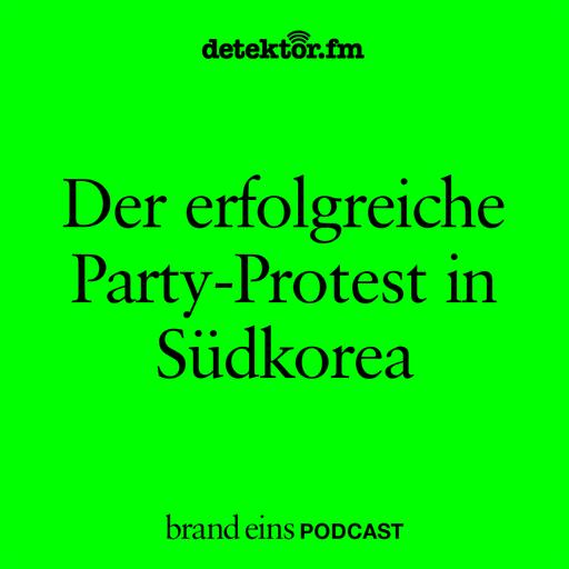 Der erfolgreiche Party-Protest in Südkorea