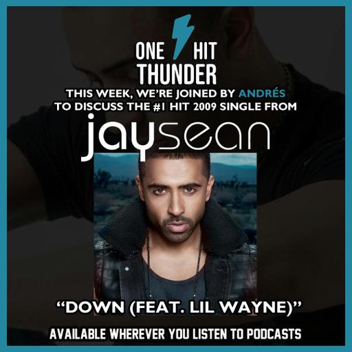 “Down (feat. Lil Wayne)” by Jay Sean (f/ Andrés)